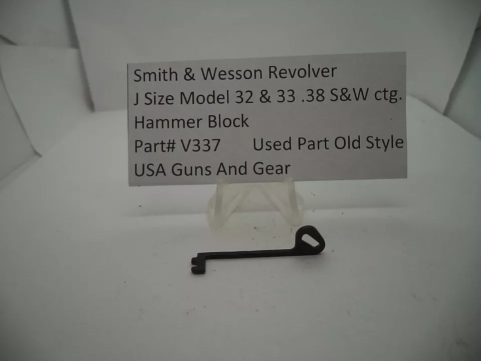 V337 S&W J Frame Model 32 & 33 Hammer Block .38 S&W ctg.  Used Part