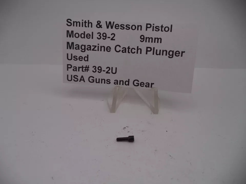 39-2U Smith & Wesson Pistol Model 39-2 Magazine Catch Plunger 9MM