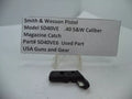 Smith & Wesson SD40 VE Pistol Magazine Catch .40 S&W, Part# SD40VE6