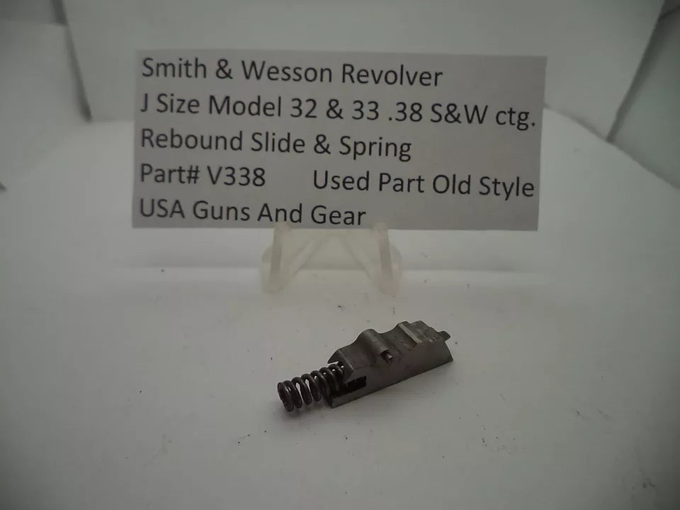 V338 S&W J Frame Model 32, 33 Rebound Slide & Spring .38 S&W ctg.  Used