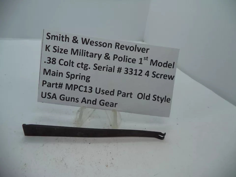 MPC13 S&W K M&P 1st Model  Serial# 3312 4 Screw Main Spring .38 Colt ctg.