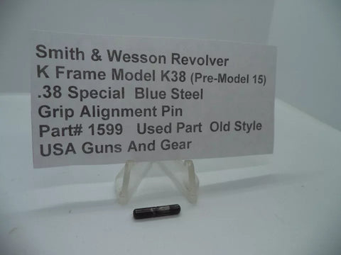 1599 S&W K Frame Model K38 (Pre-Model 15) Grip Alignment Pin .38 SPL