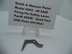4043E Smith & Wesson Pistol Model 4043 Firing Pin Safety Lever .40 S&W