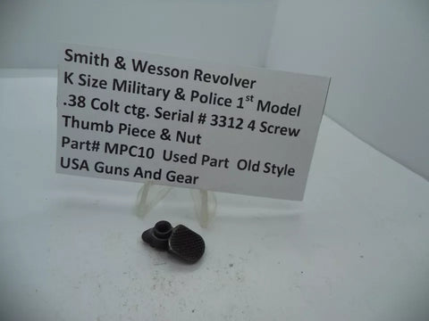 MPC10 S&W K M&P 1st Model  Serial# 3312 4 Screw Thumb Piece & Nut .38 Colt ctg.