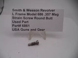 6861 Smith & Wesson L Frame Model 686 Strain Screw Round Butt .357 Magnum