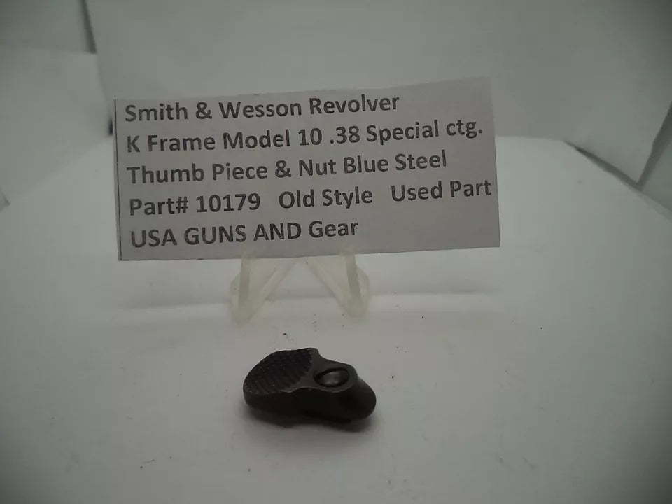 Smith & Wesson K Frame Model 10 Thumb Piece & Nut Blue Steel .38 Special Old Style Used OEM Part 10179