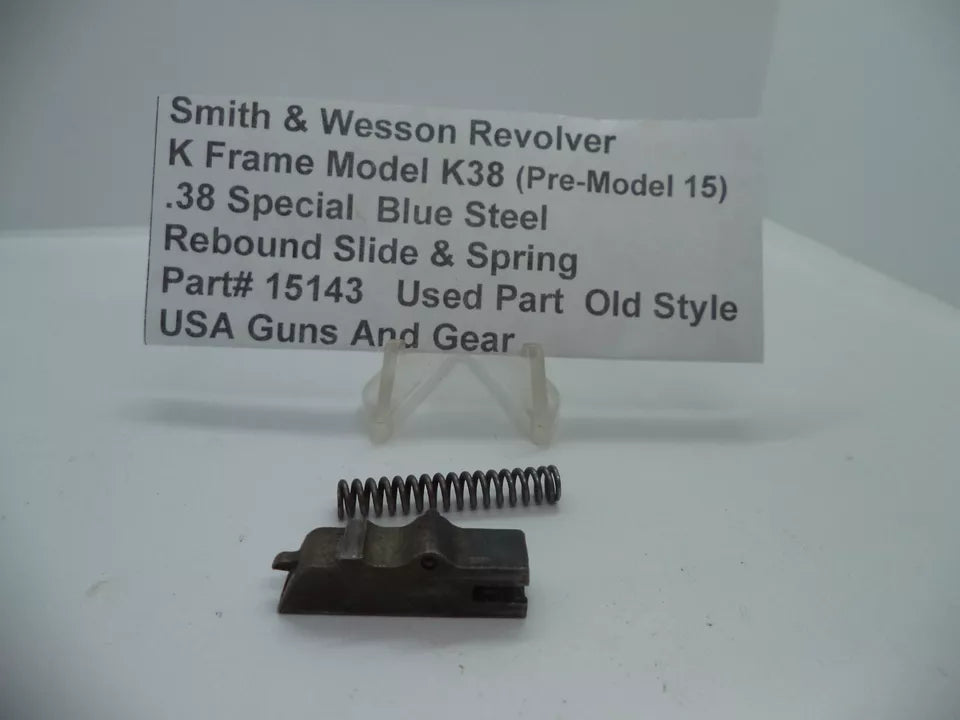 S&W K Frame Model K38 Pre-Model 15 Rebound Slide & Spring .38 Special – Part# 15143