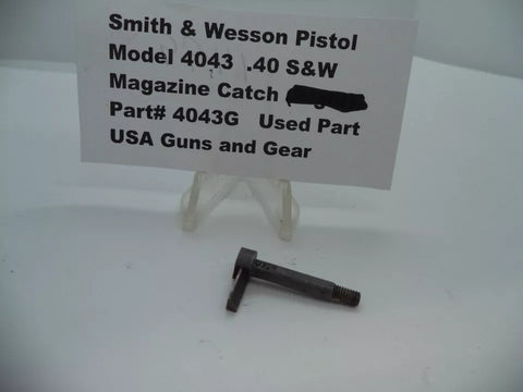 4043G Smith & Wesson Pistol Model 4043 Magazine Catch .40 S&W