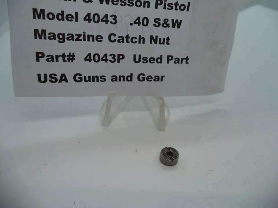 Smith & Wesson Pistol Model 4043 Magazine Catch Nut .40 S&W 4043P