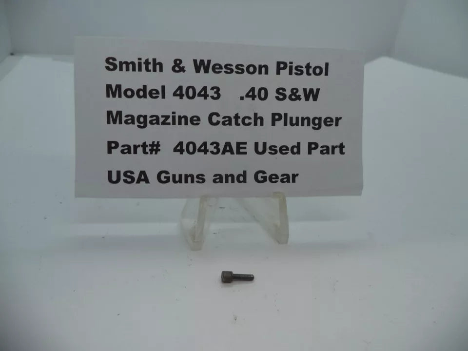 Smith & Wesson Pistol Model 4043 Magazine Catch Plunger .40 S&W 4043AE