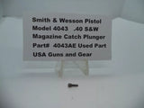 4043AE Smith & Wesson Pistol Model 4043 Magazine Catch Plunger .40 S&W