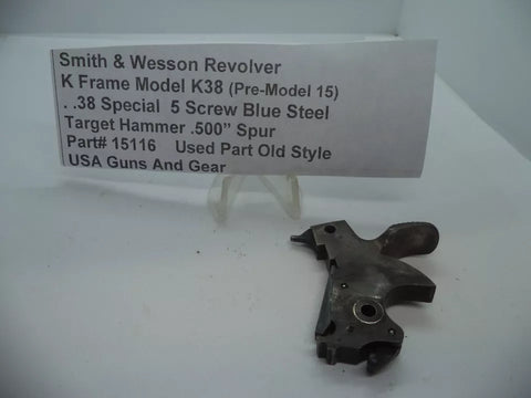 15116 S&W K Frame Model K38 (Pre-Model 15) Target Hammer .500" Spur.38 SPL