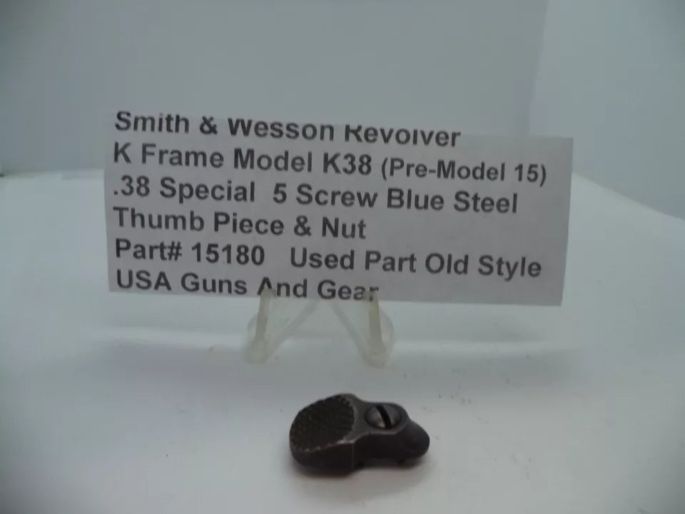15180 S&W K Frame Model K38 (Pre-Model 15) 5 Screw Blue Thumb Piece & Nut