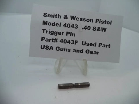 4043F Smith & Wesson Pistol Model 4043 Trigger Pin  .40 S&W