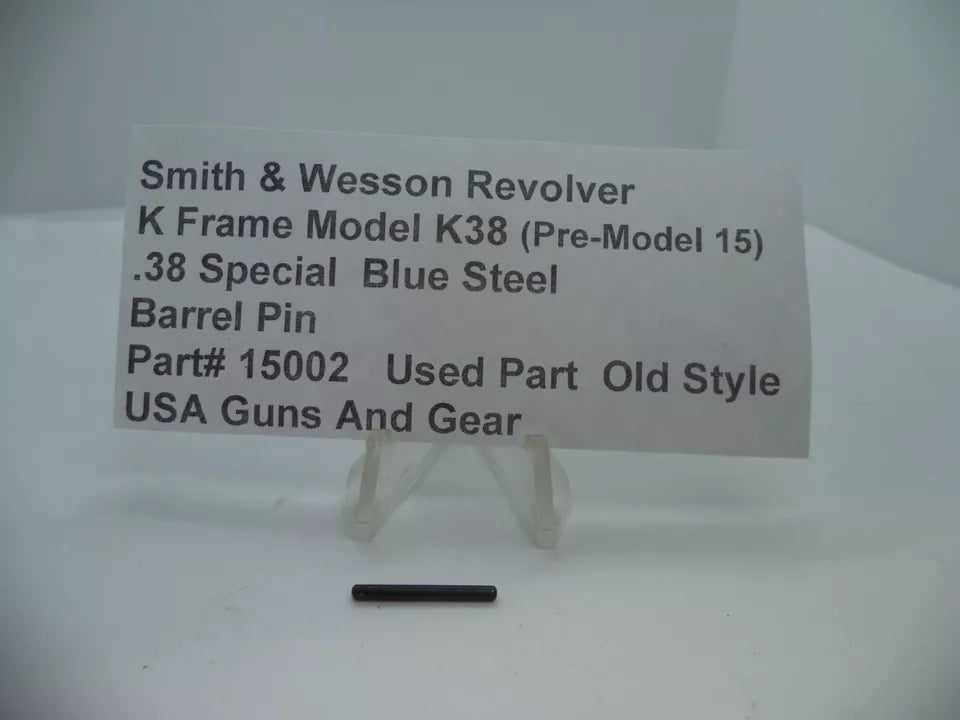 S&W K Frame Model K38 Pre-Model 15 Barrel Pin .38 Special – Part# 15002