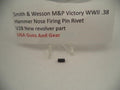 V28 Smith & Wesson New M&P Victory WWII .38 Hammer Nose Firing  Rivets -                                USA Guns And Gear-Your Favorite Gun Parts Store