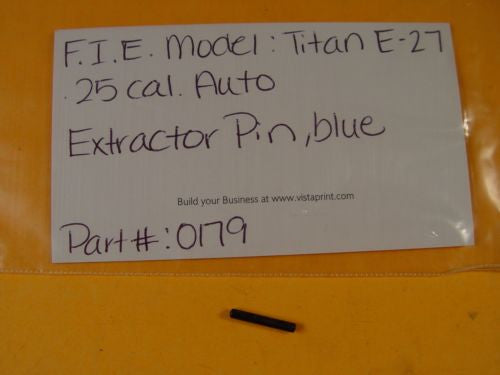 Titan E-27 .25 Cal - O179 - Extractor Pin, Blued - Used Gun Parts & Accessories -                                USA Guns And Gear-Your Favorite Gun Parts Store
