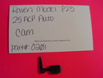 O201- Raven P25, 25 ACP, cam -                                USA Guns And Gear-Your Favorite Gun Parts Store