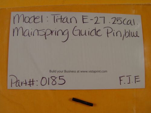 Titan E-27 .25 Cal - O185 - Mainspring Guide Pin, Blued - Used Gun Parts -                                USA Guns And Gear-Your Favorite Gun Parts Store