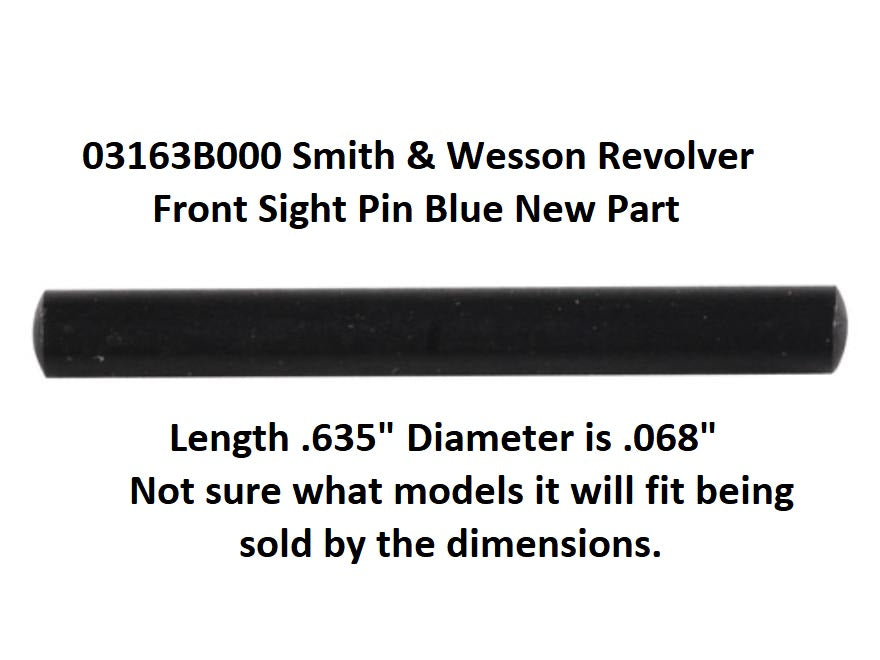Smith & Wesson Revolver Front Sight Pin Blue Steel Factory New Part 03163B000
