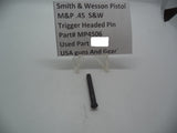 MP4506 Smith & Wesson Pistol M&P 45 Trigger Headed Pin Used Part .45 S&W