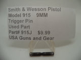 915J Smith & Wesson Pistol Model 915 9MM Trigger Pin Used Part