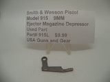 915L Smith & Wesson Pistol Model 915 9MM Ejector Magazine Depressor Used Part