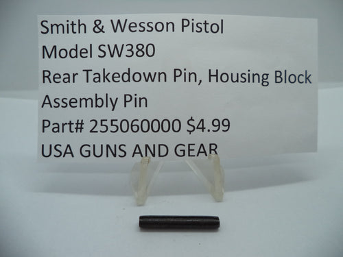 255060000 Smith & Wesson Pistol Model SW380 Rear Takedown & Housing Block Pin