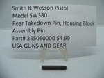 255060000 Smith & Wesson Pistol Model SW380 Rear Takedown & Housing Block Pin