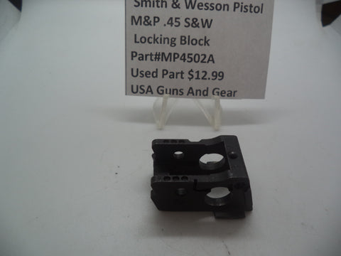 MP4502A Smith & Wesson Pistol M&P 45 Locking Block Used Part .45 S&W