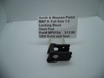 MP915A Smith & Wesson Pistol M&P 9 Full Size 1.0 Locking Block Used
