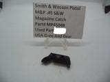 MP4504B Smith & Wesson Pistol M&P 45 Magazine Catch Used Part .45 S&W