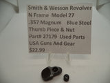 27179 Smith & Wesson N Frame Model 27 Thumb Piece & Nut Blue Used .357 Mag