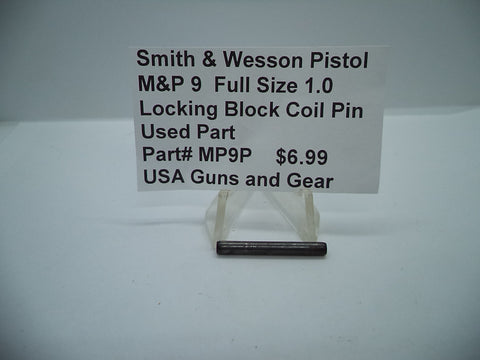 MP9P Smith & Wesson Pistol M&P 9 Full Size 1.0 Locking Block Coil Pin Used