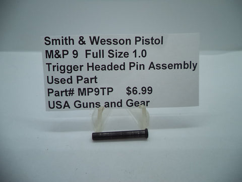 MP9TP Smith & Wesson Pistol M&P 9 Full Size 1.0 Trigger Headed Pin Used