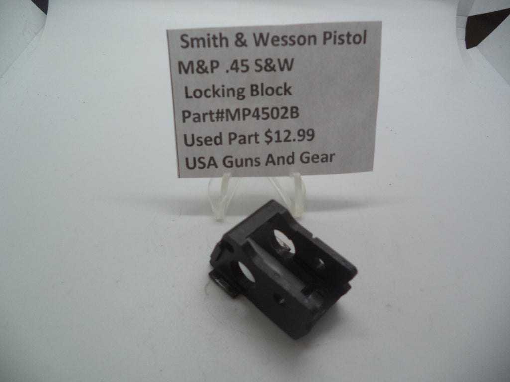 MP4502B Smith & Wesson Pistol M&P 45 Locking Block Used Part .45 S&W
