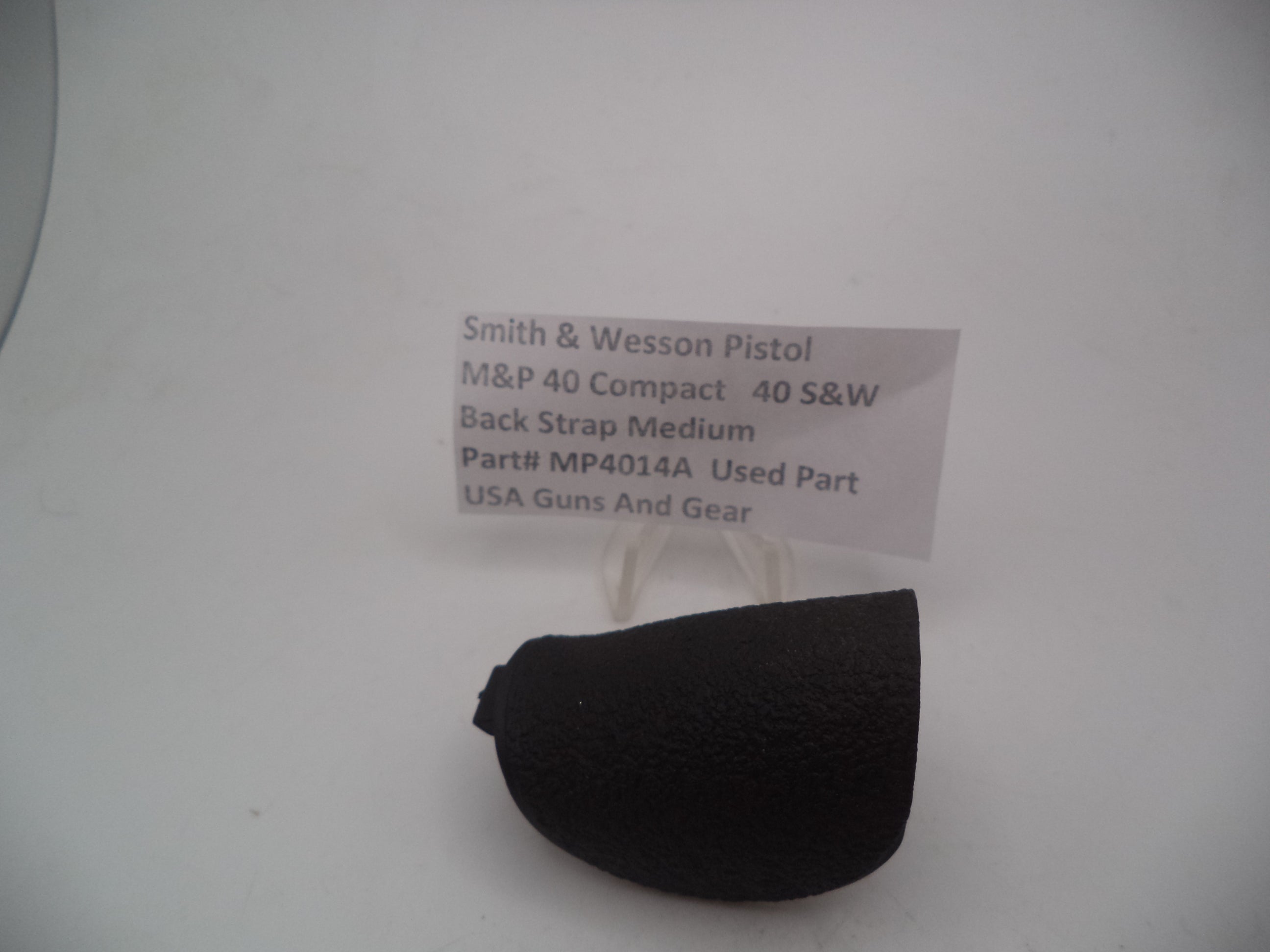 MP4014A Smith & Wesson Pistol M&P Back Strap Small Used Part .40 S&W