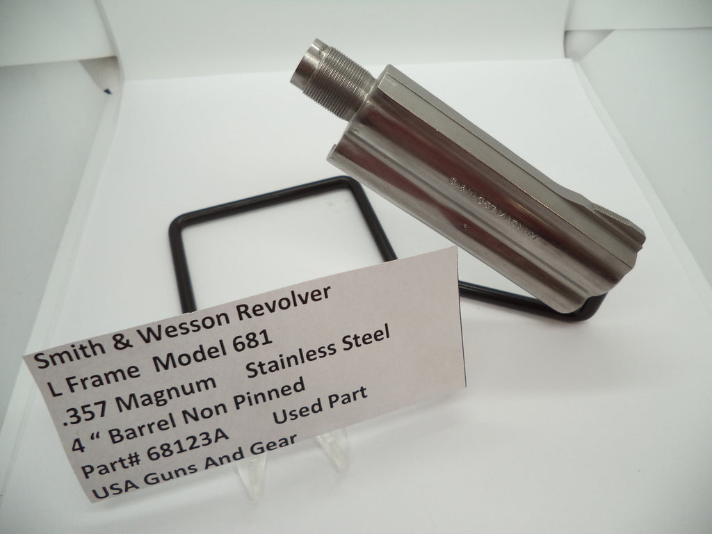 68123A Smith & Wesson L Frame Model 681 4" Barrel Non Pinned Used Part