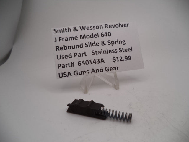 640143A Smith & Wesson J Frame Model 640 Rebound Slide & Spring  Used Part