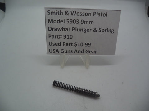 910 Smith & Wesson Model 5903  9mm  Draw Bar Plunger & Spring Used Parts