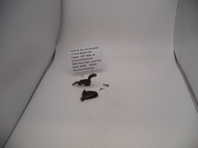 64031 Smith & Wesson J Frame Model 640 Trigger .310" Wide Used Part