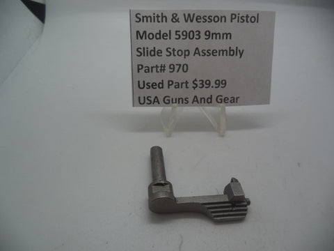 970 Smith & Wesson Model 5903  9mm  Slide Stop Assembly Used Parts