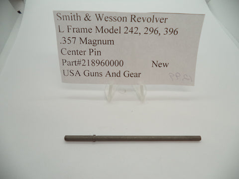 218960000 Smith & Wesson L Frame Models 242, 296, 396 Center Pin .357 Mag New