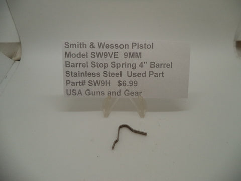 SW9H Smith & Wesson Pistol Model SW9VE 9 MM Barrel Stop Spring Used