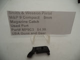 MP9C3 Smith & Wesson Pistol M&P 9 Compact Magazine Catch 9mm  Used Part