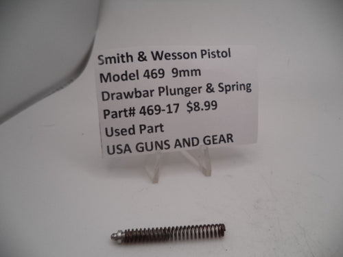 469-17 Smith & Wesson Pistol Model 469  9mm Drawbar Plunger & Spring Used Part