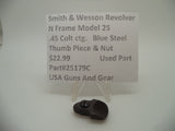 15179C Smith & Wesson N Frame Model 25 Used Thumb Piece & Nut .45 Colt ctg.