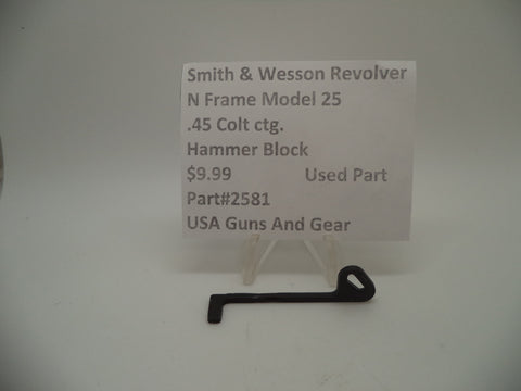 2581 Smith & Wesson N Frame Model 25 Used Hammer Block .45 Colt ctg.