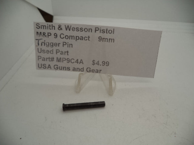 MP9C4A Smith & Wesson Pistol M&P 9 Compact Trigger Pin 9mm  Used Part