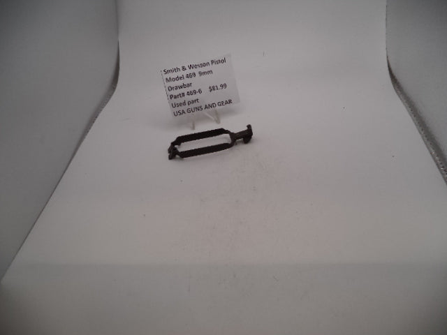 469-6 Smith & Wesson Pistol Model 469  9mm Drawbar Used Part